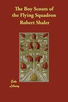 Cover of Boy Scouts of the Flying Squadron by Robert Shaler