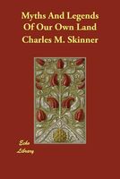 Myths and Legends of Our Own Land