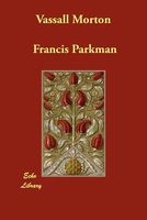 Cover of Vassall Morton by Francis Parkman