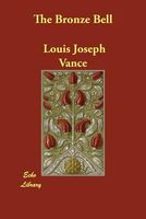 Cover of The Bronze Bell by Louis Joseph Vance