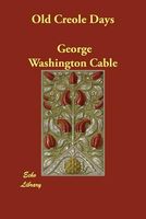 George Washington Cable's Latest Book