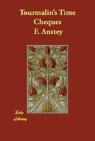 Cover of Tourmalin's Time Cheques by F. Anstey