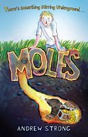 Cover of Moles by Andrew Strong