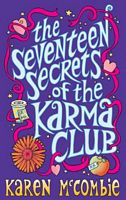 The Seventeen Secrets of the Karma Club