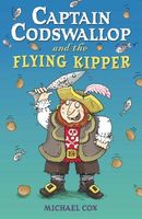 Captain Codswallop and the Flying Kipper