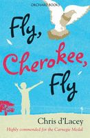 Fly, Cherokee, Fly