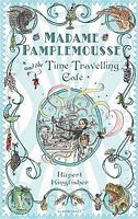 Madame Pamplemousse and the Time-Travelling Cafe