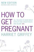 Cover of How to Get Pregnant by Harriet Griffey