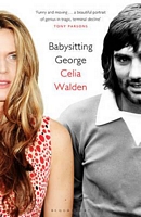Babysitting George. Celia Walden