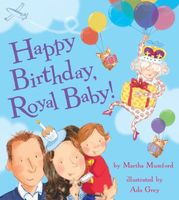 Happy Birthday, Royal Baby!