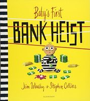 Baby's First Bank Heist