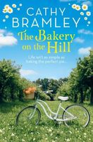 Cover of The Bakery on the Hill by Cathy Bramley
