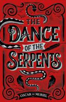 Dance of the Serpents