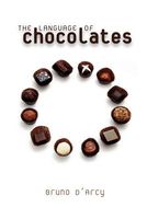 Cover of The Language of Chocolates by Bruno D'Arcy