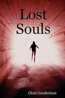 Cover of Lost Souls by Chris Gooderham