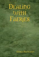 Dealing with Faeries