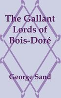 Gallant Lords Of Bois-Dore, The