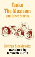 Yanko The Musician And Other Stories