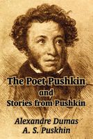 The Poet Pushkin and Stories from Pushkin