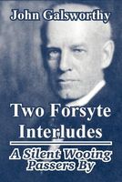 Two Forsyte Interludes