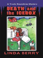 Death and the Ice Box