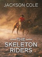 The Skeleton Riders