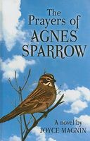 The Prayers of Agnes Sparrow