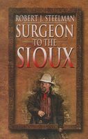 Surgeon to the Sioux