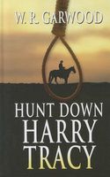 Hunt Down Harry Tracy