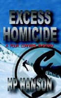 Excess Homicide