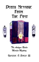 Cover of Death Message from the Past by Gustave A. Boehn
