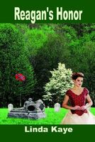 Cover of Reagan's Honor by Linda Kaye