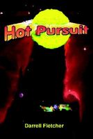 Cover of Hot Pursuit by Darrell Fletcher