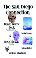 Cover of The San Diego Connection by Gustave A. Boehn