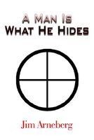 A Man Is What He Hides