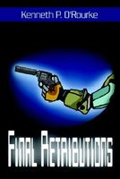 Cover of Final Retributions Final Retributions by Kenneth P. O'Rourke