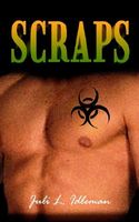 Cover of Scraps by Juli L. Idleman