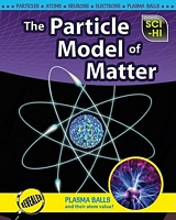 The Particle Model of Matter