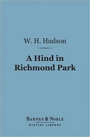 Cover of A Hind In Richmond Park by W.H. Hudson / William Henry Hudson