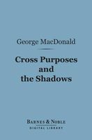 Cross Purposes // The Shadows