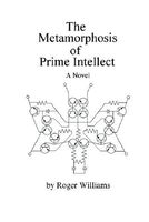 The Metamorphosis of Prime Intellect