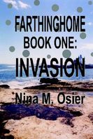 Farthinghome, Book One: Invasion