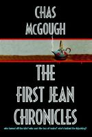 Cover of The First Jean Chronicles by Chas McGough