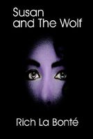 Cover of Susan and the Wolf by Rich La Bonte
