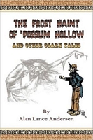 Cover of The Frost Haint of 'Possum Hollow and Other Ozark Tales by Alan Lance Andersen