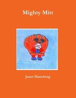 Cover of Mighty Mitt by Janet Haneberg
