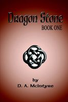 Cover of Dragon Stone - Book One by Debra McIntyre