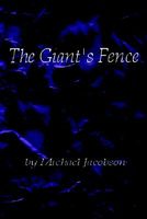 Cover of The Giant's Fence by Michael Jacobson