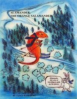Cover of Alamander, the Orange Salamander by Janet Haneberg