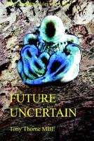 Future Uncertain